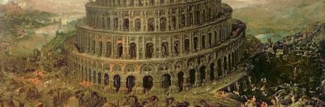 Babel… Le summum de la construction humaine